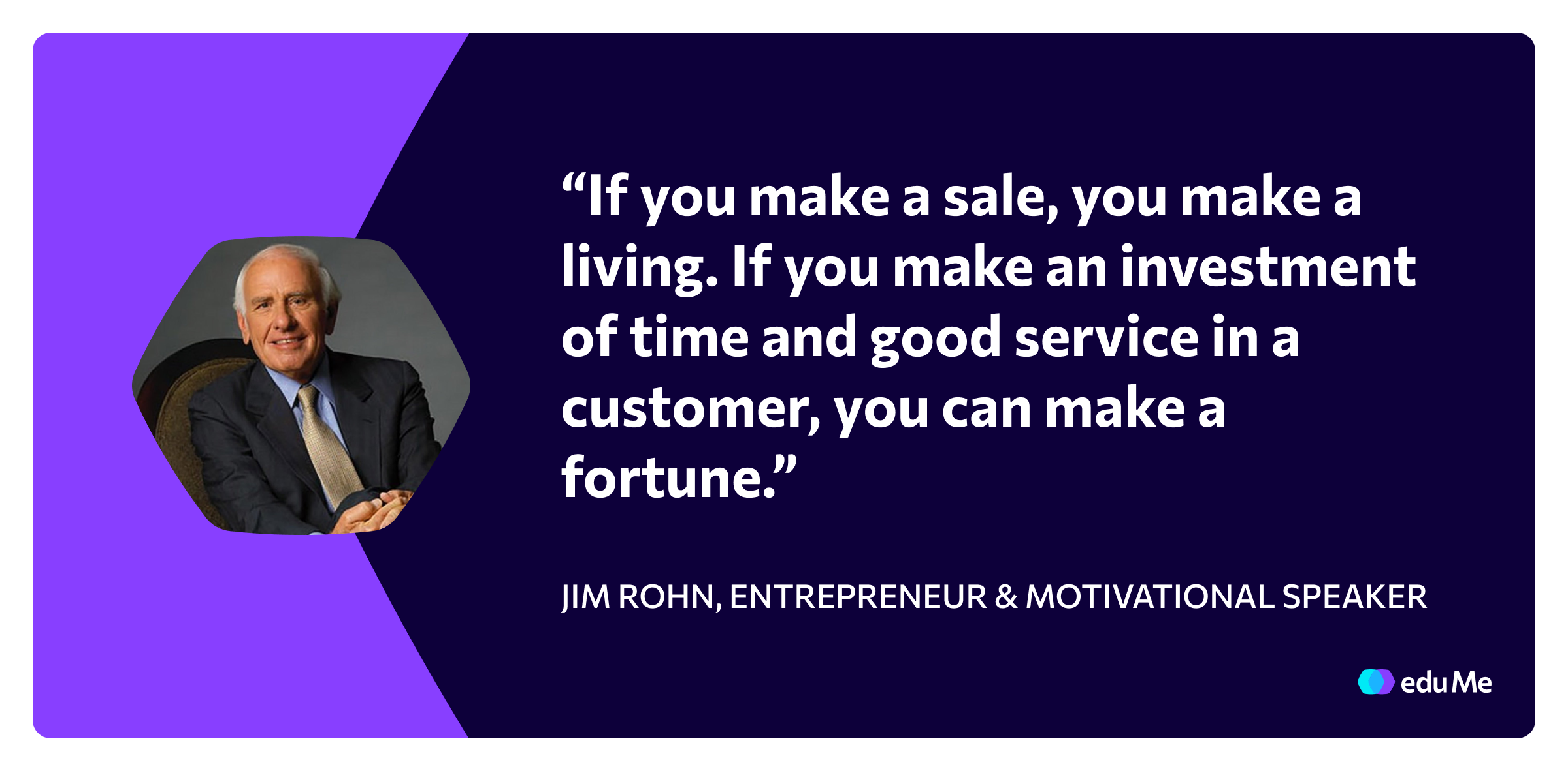 Customer experience quote, Jim Rohn