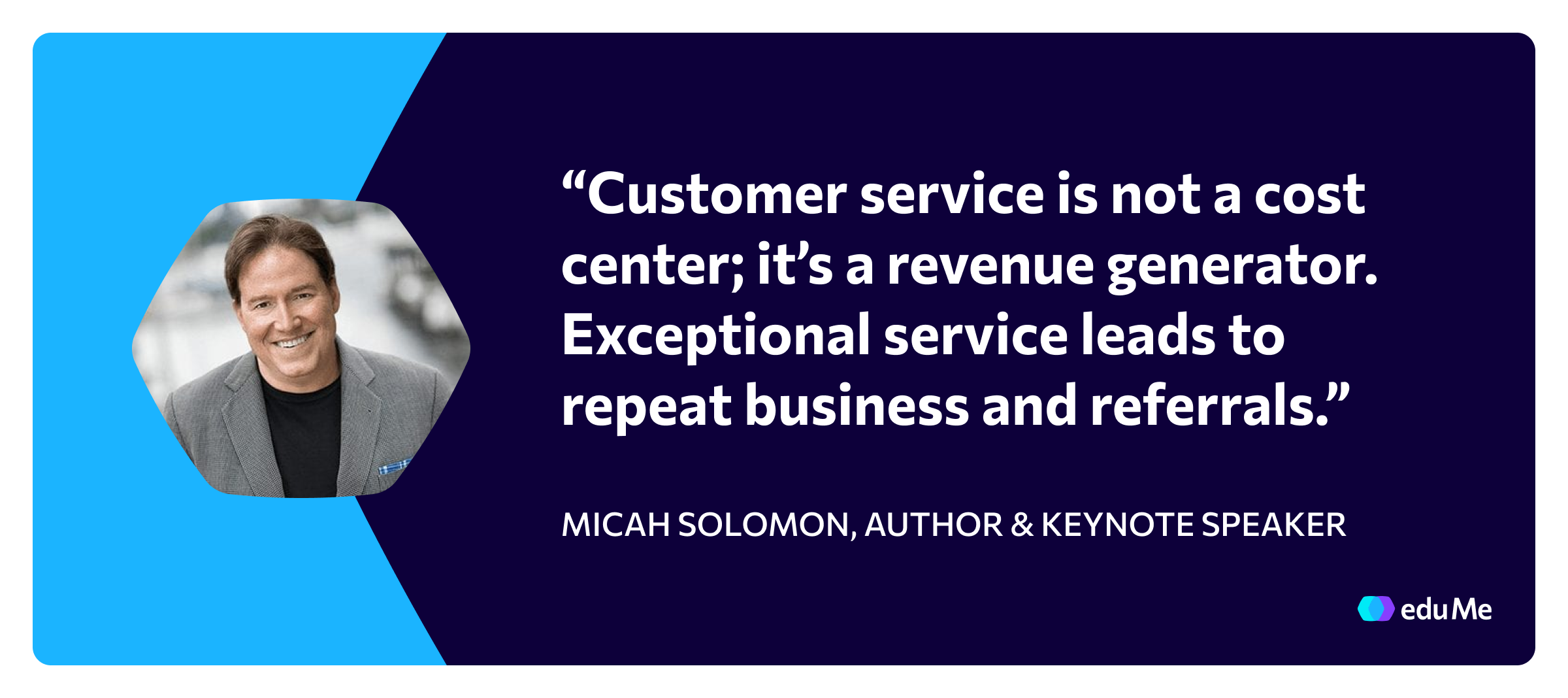 Customer experience quote, Micah Solomon