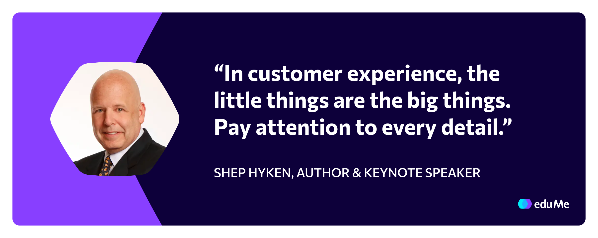 Customer experience quote, Shep Hyken